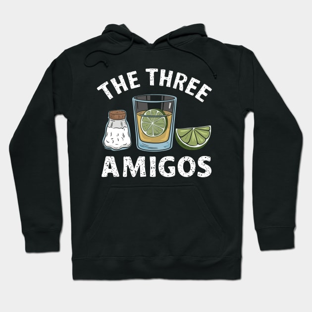 The Three Amigos Lime Salt Tequila Funny Cinco De Mayo Gifts Hoodie by Angelavasquez